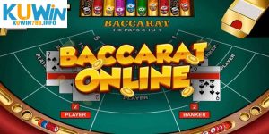 Game Bài Baccarat Kuwin - Cách Chơi Cùng Chiến Thuật Hiệu Quả