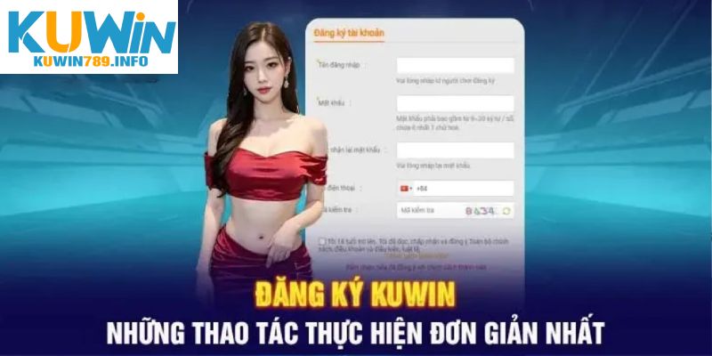 Lưu ý cần biết khi tạo tài khoản Kuwin